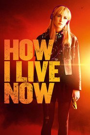 Watch How I Live Now (2021) Fmovies
