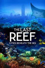 Watch The Last Reef 3D (2021) Fmovies