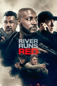 Watch River Runs Red (2021) Fmovies