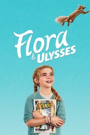 Watch Flora & Ulysses (2021) Fmovies